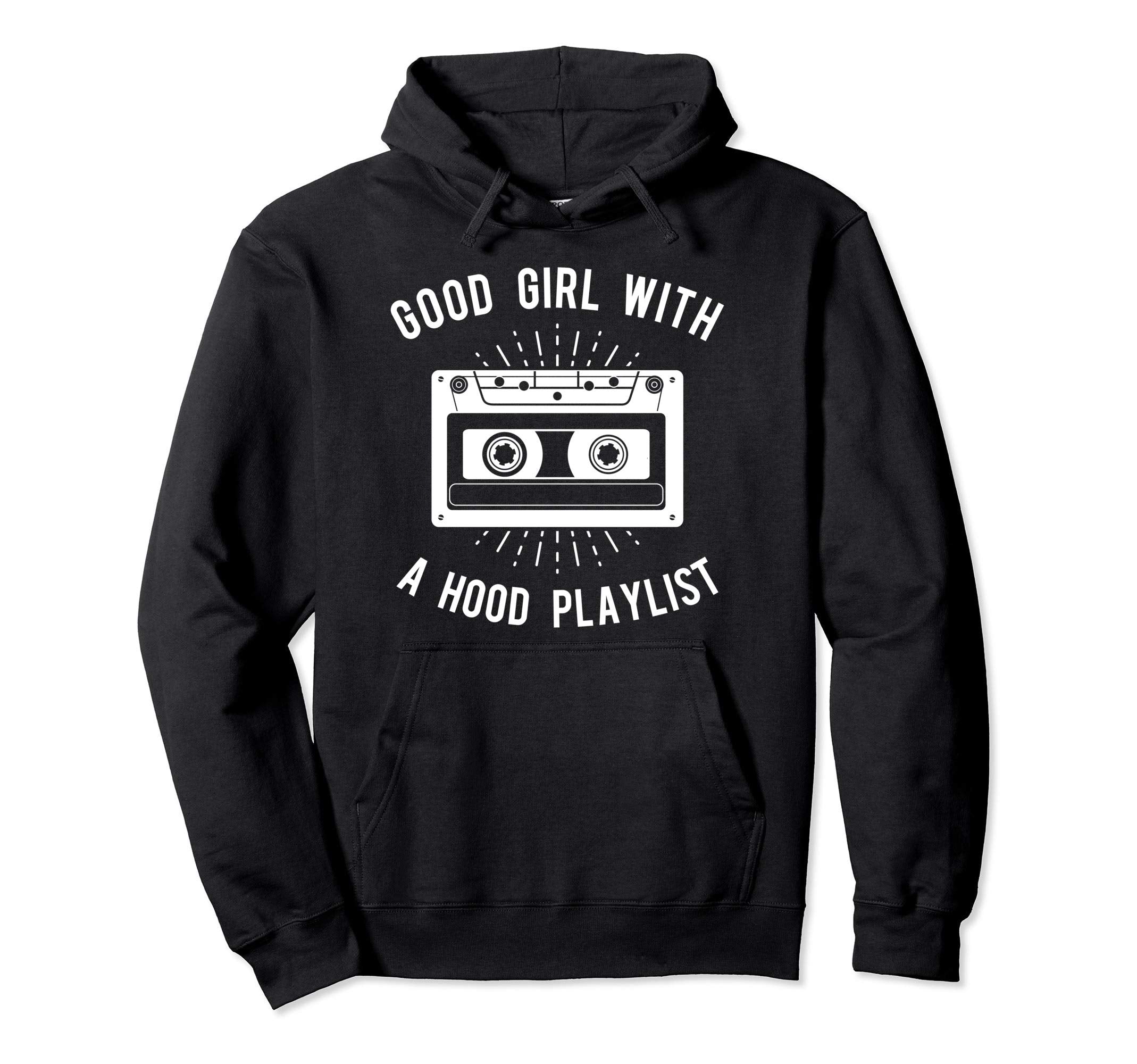 Good Hood Playlist Cassette Tape Hoodie - Novelty Apparel for Adults - T-Shirt, Sweatshirt, Hoodie