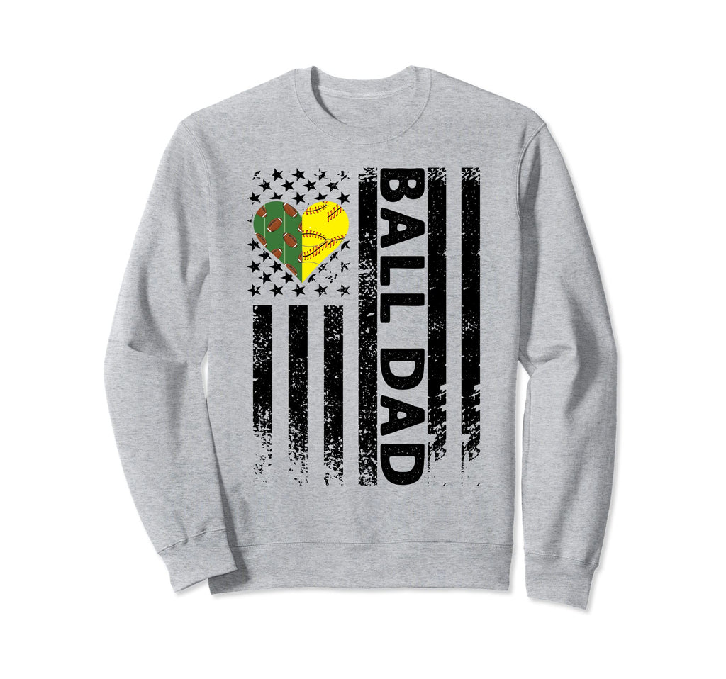 Ball Dad Sport Sweatshirt - Fun Novelty Design for Adults - T-Shirt, Sweatshirt, Hoodie