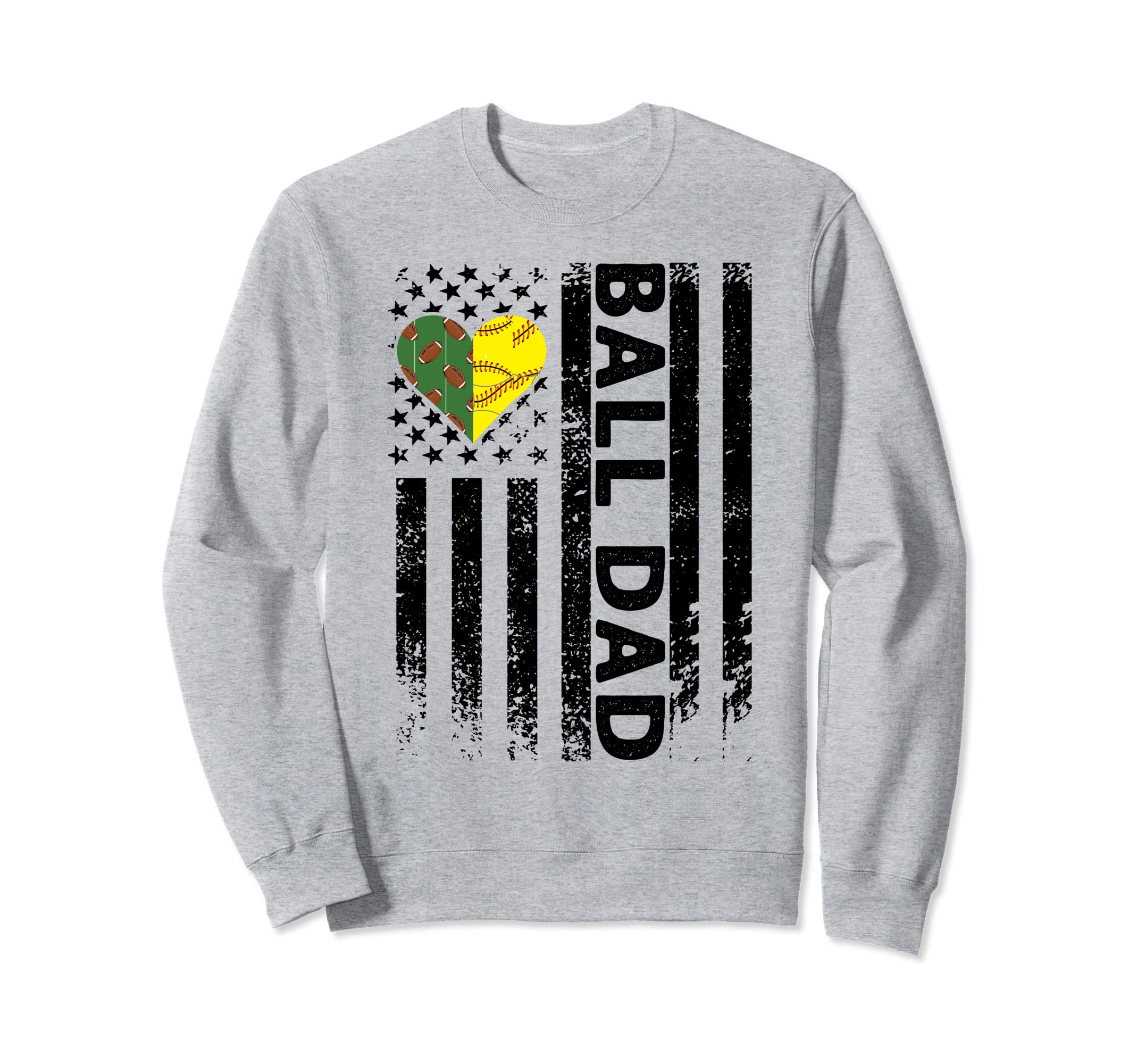 Ball Dad Sport Sweatshirt - Fun Novelty Design for Adults - T-Shirt, Sweatshirt, Hoodie