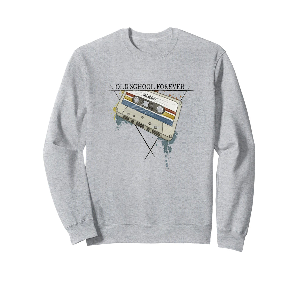 Old School Forever 90S Cassette Sweatshirt - Trendy Graphic Men Women - T-Shirt, Sweatshirt, Hoodie