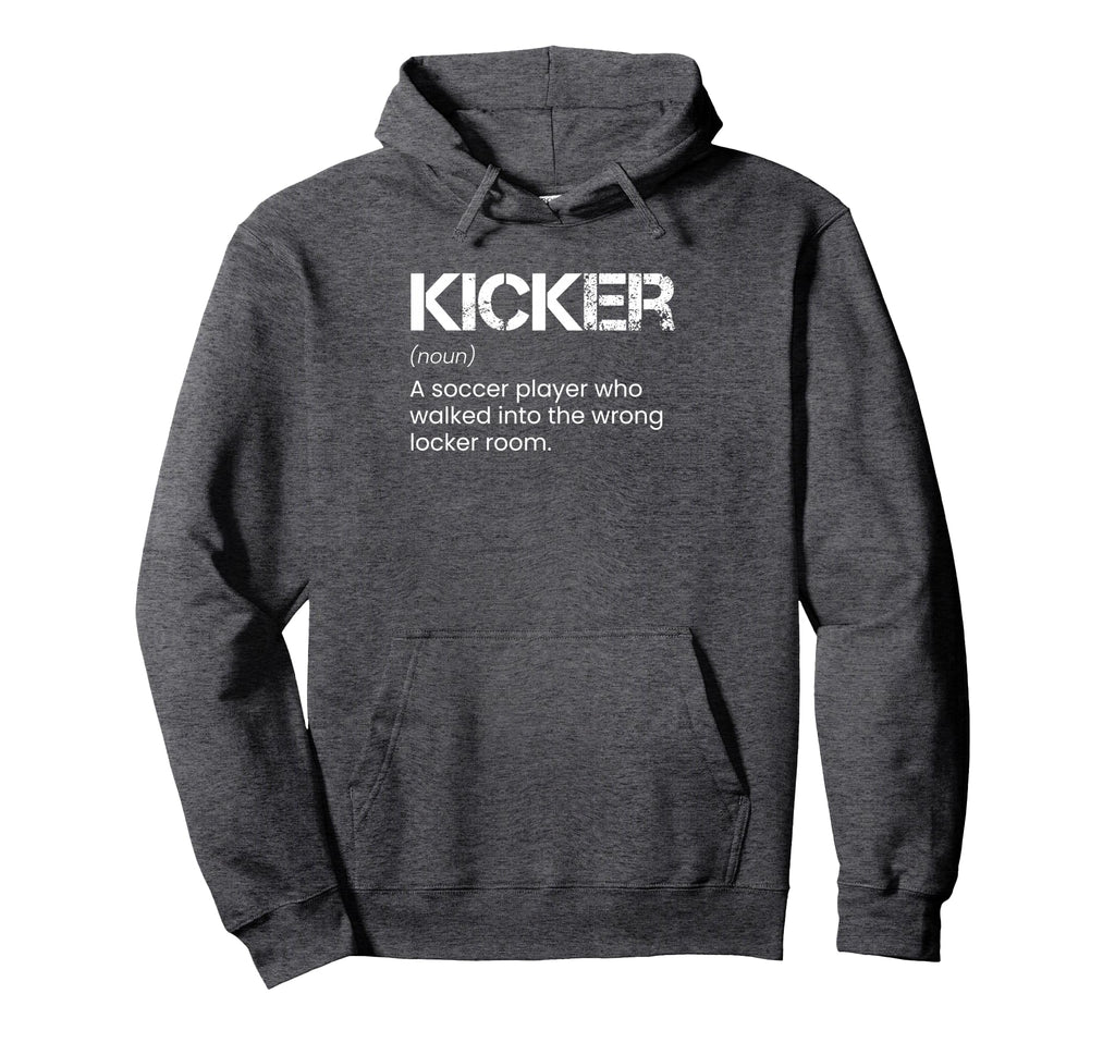 Kicker Definition Funny Football Hoodie - Aesthetic Graphic Men Women - T-Shirt, Sweatshirt, Hoodie