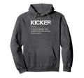 Kicker Definition Funny Football Hoodie - Aesthetic Graphic Men Women - T-Shirt, Sweatshirt, Hoodie