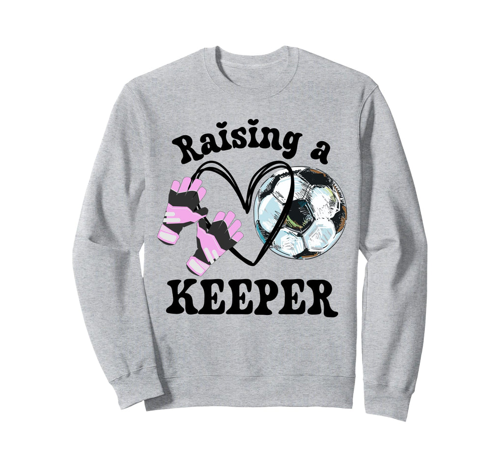 Keeper Mom Goalkeeper Soccer Mama Sweatshirt - Fun Novelty Design Unisex - T-Shirt, Sweatshirt, Hoodie