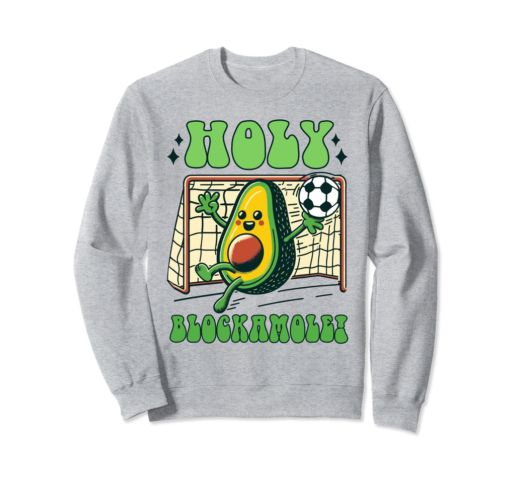 Soccer Player Soccer Fan Goalkeeper Sweatshirt - Novelty Apparel Unisex - T-Shirt, Sweatshirt, Hoodie