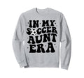 My Soccer Aunt Era Groovy Soccer Sweatshirt - Aesthetic Graphic for Adults - T-Shirt, Sweatshirt, Hoodie