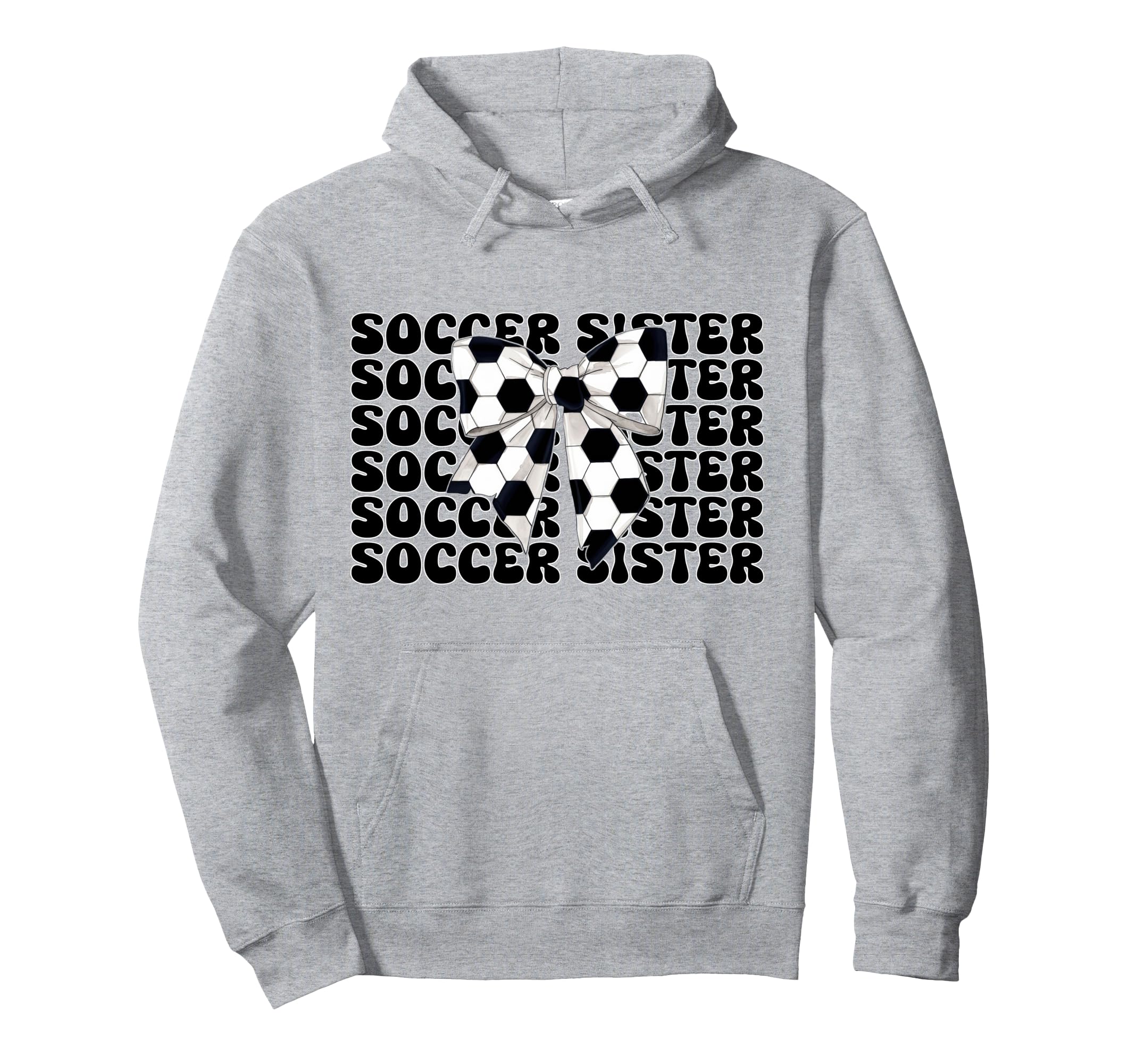 Soccer Sister Soccer Sis Coquette Bow Hoodie - Graphic Print Men Women - T-Shirt, Sweatshirt, Hoodie
