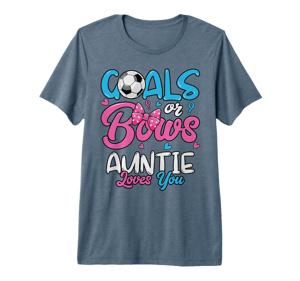 Gender Reveal Goals Or Bows T-Shirt - Casual Everyday Wear Men Women - T-Shirt, Sweatshirt, Hoodie