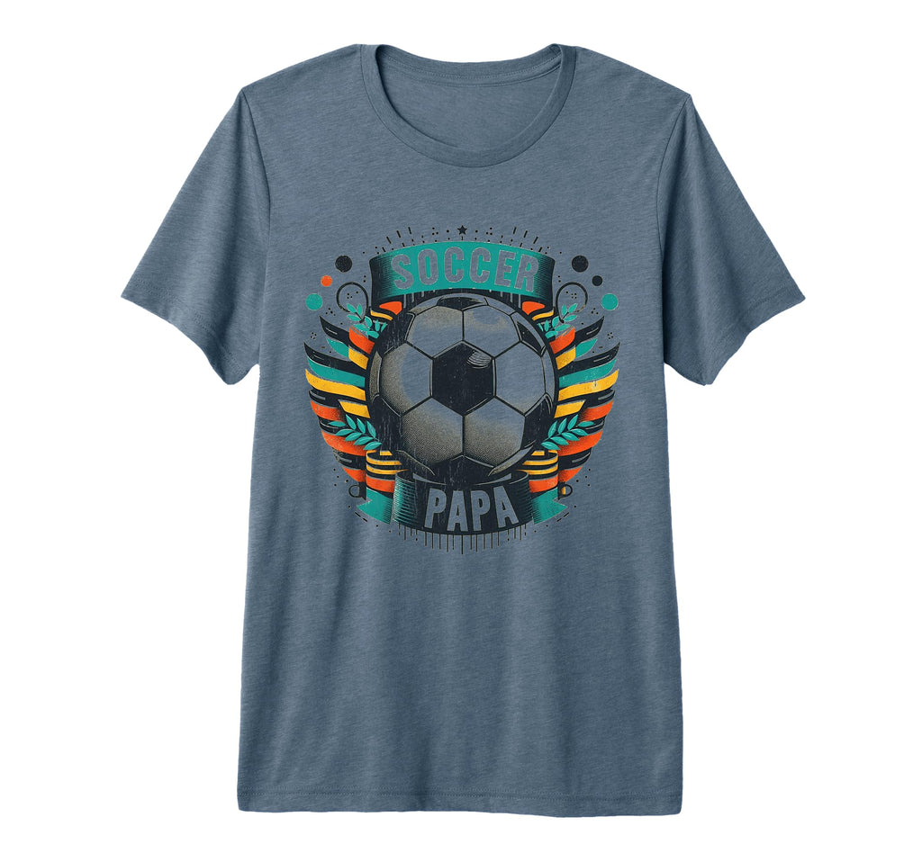 Soccer Papa Family Matching Dad T-Shirt - Streetwear Style Men Women - T-Shirt, Sweatshirt, Hoodie