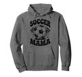 Soccer Mama Football Soccer Player Hoodie - Streetwear Style for Adults - T-Shirt, Sweatshirt, Hoodie
