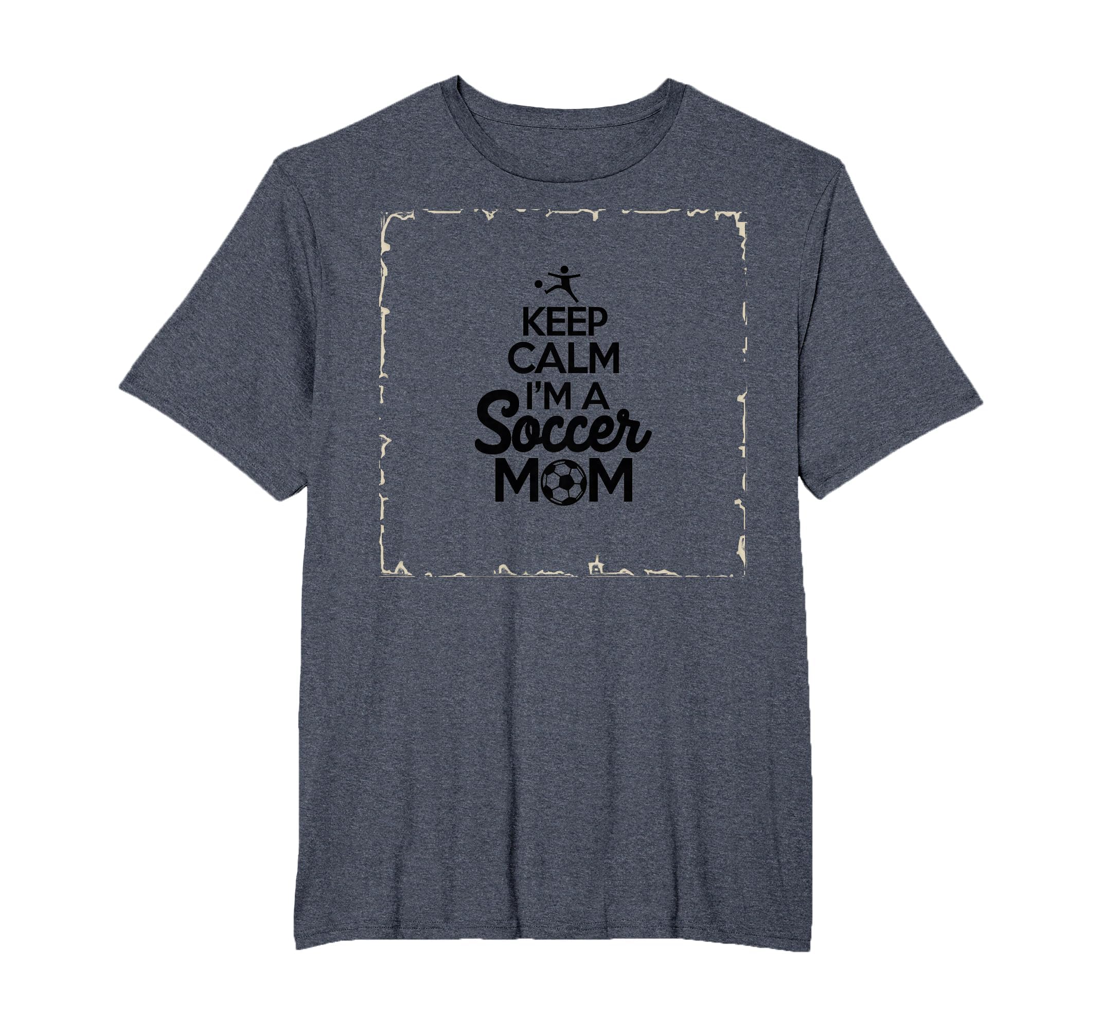Keep Calm Im Soccer Mom Proud T-Shirt - Aesthetic Graphic for Adults - T-Shirt, Sweatshirt, Hoodie