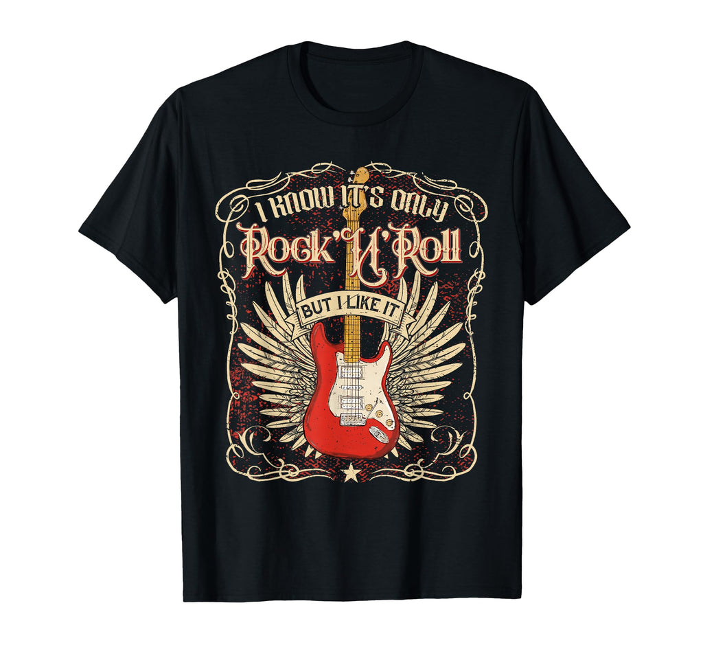 I Know Its Only Rocknroll But I Like T-Shirt - Streetwear Style for Adults - T-Shirt, Sweatshirt, Hoodie