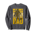 My Favorite Soccer Player Calls Me Dad Sweatshirt - Custom Art Print Unisex - T-Shirt, Sweatshirt, Hoodie