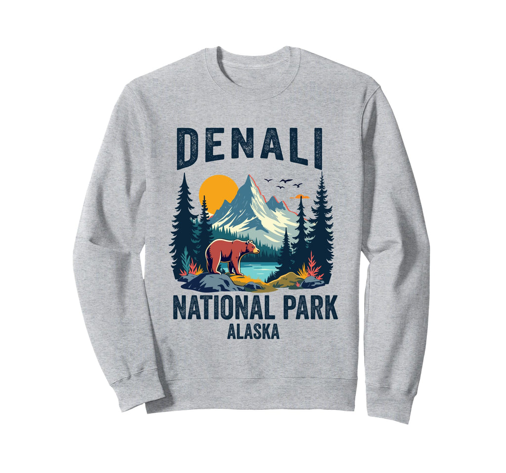Denali National Park Souvenir Sweatshirt - Streetwear Style Men Women - T-Shirt, Sweatshirt, Hoodie
