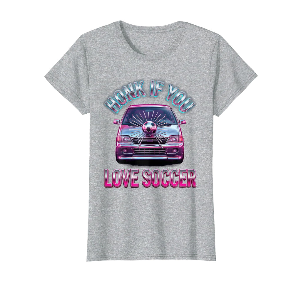 Honk If You Love Soccer Mom T-Shirt - Aesthetic Graphic Men Women - T-Shirt, Sweatshirt, Hoodie