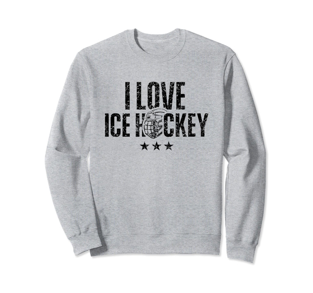 I Love Ice Hockey Lover Team Player Sweatshirt - Novelty Apparel Unisex - T-Shirt, Sweatshirt, Hoodie