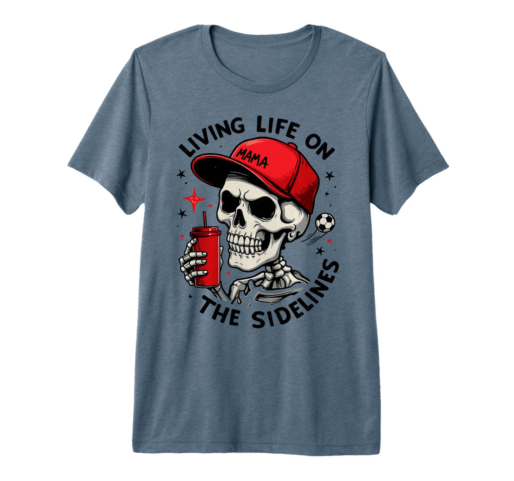 Living Life Sidelines Soccer Mama T-Shirt - Aesthetic Graphic Unisex - T-Shirt, Sweatshirt, Hoodie