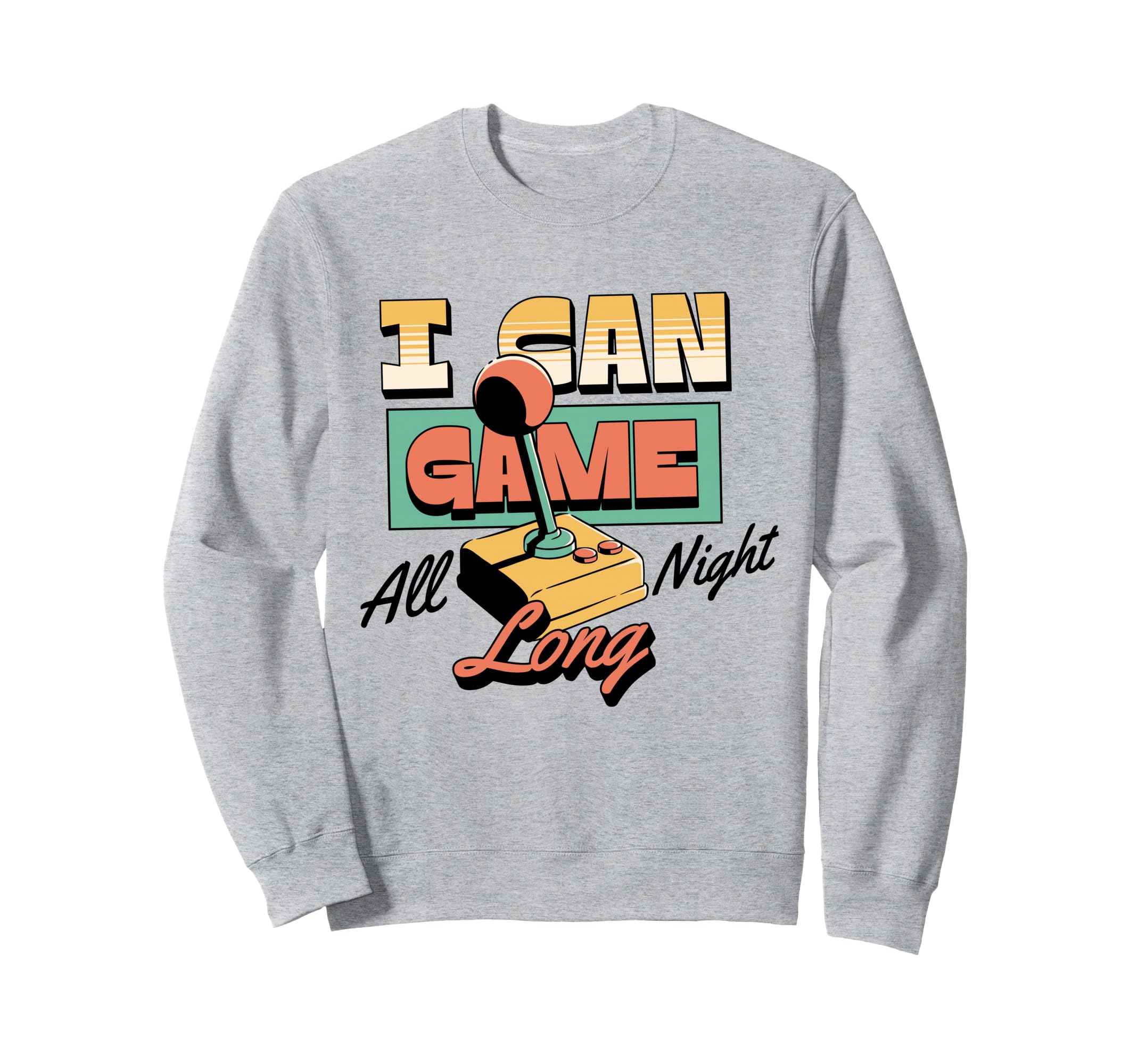 Arcade Joystick I Can Game All Sweatshirt - Minimalist Print for Adults - T-Shirt, Sweatshirt, Hoodie