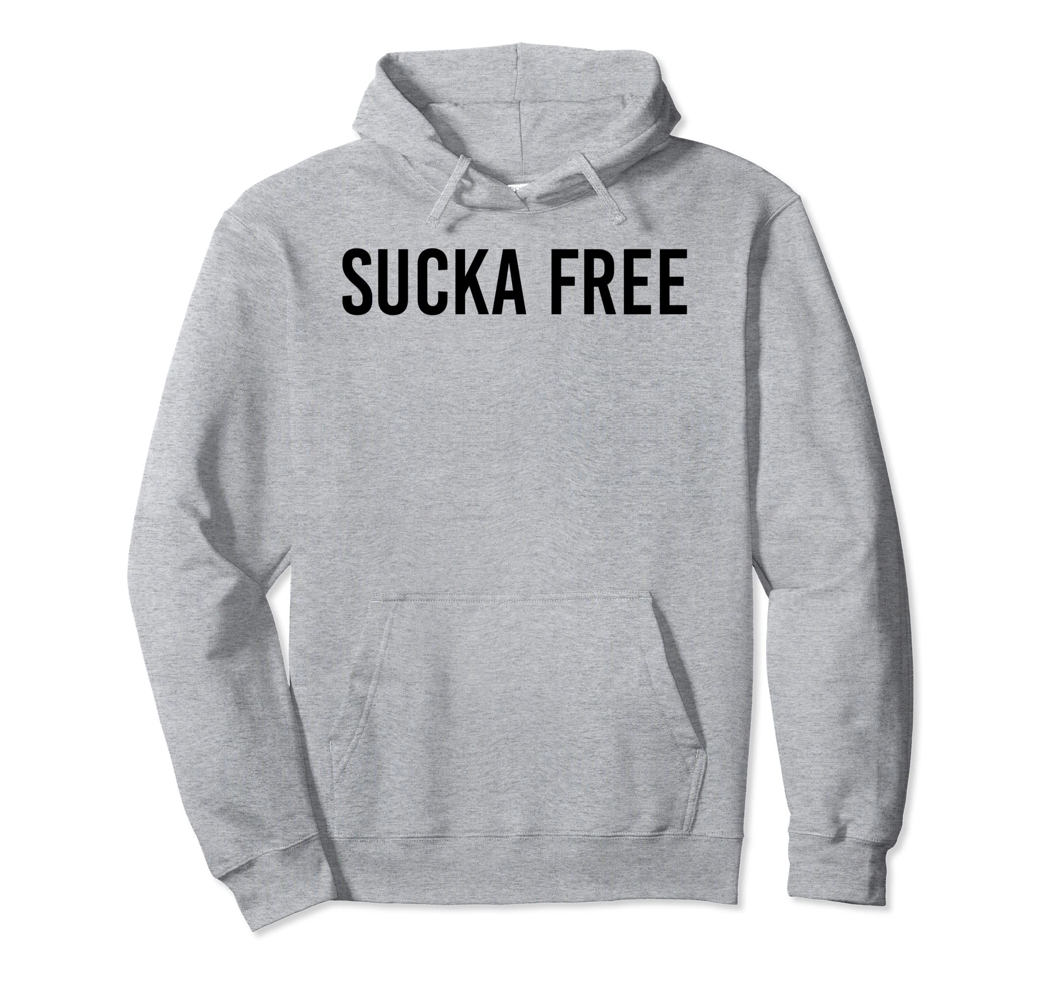Sucka Free Funny Hip Hop Music Rap Gift Hoodie - Trendy Graphic for Adults - T-Shirt, Sweatshirt, Hoodie