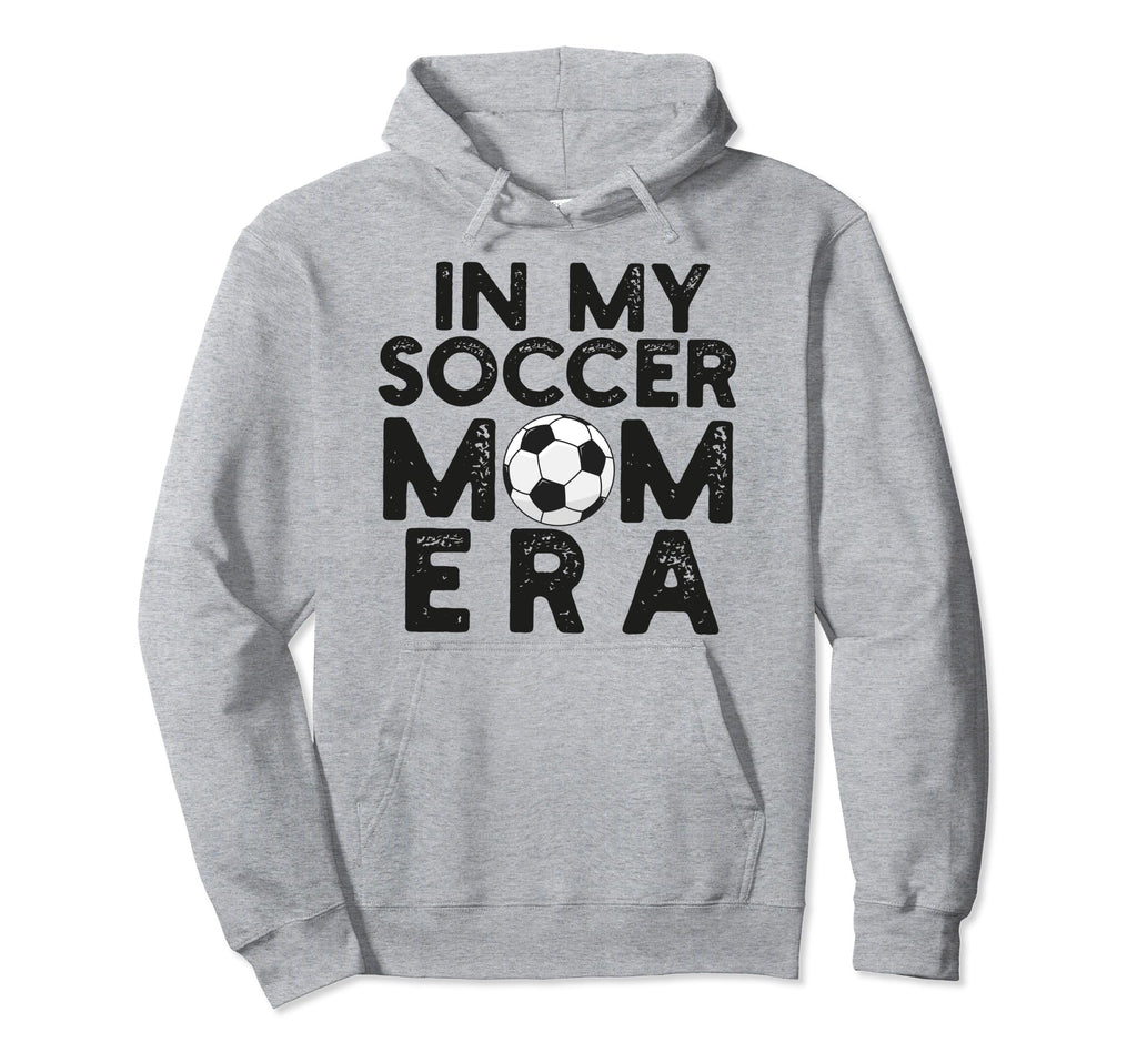 My Soccer Mom Era Funny Soccer Mom Hoodie - Minimalist Print Men Women - T-Shirt, Sweatshirt, Hoodie