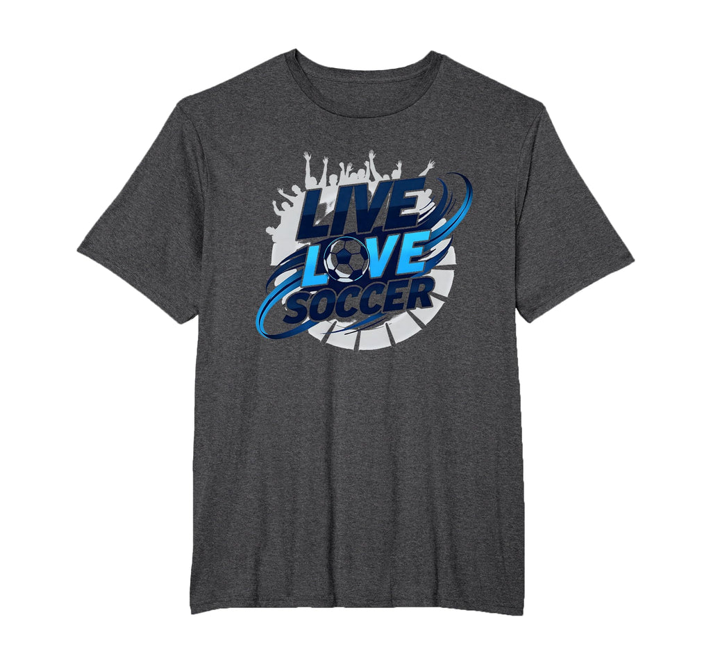Soccer Mom Live Love Soccer Passion Sweatshirt - Novelty Apparel Unisex - T-Shirt, Sweatshirt, Hoodie