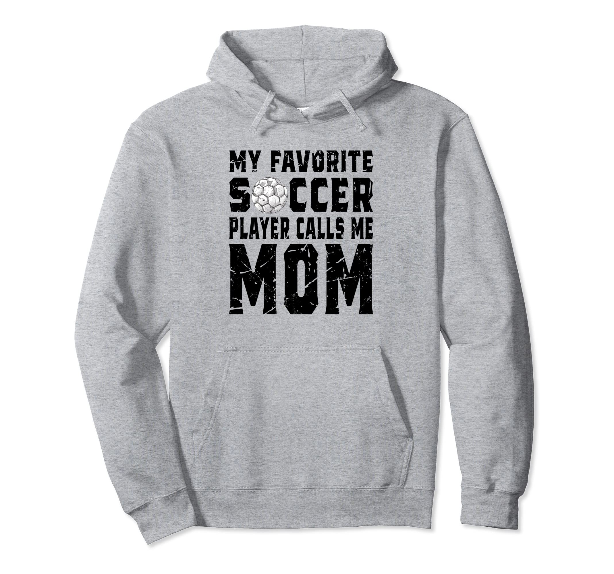 My Favorite Soccer Player Calls Me Hoodie - Minimalist Print for Adults - T-Shirt, Sweatshirt, Hoodie