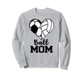 Ball Mom Funny Soccer Volleyball Sweatshirt - Custom Art Print Unisex - T-Shirt, Sweatshirt, Hoodie