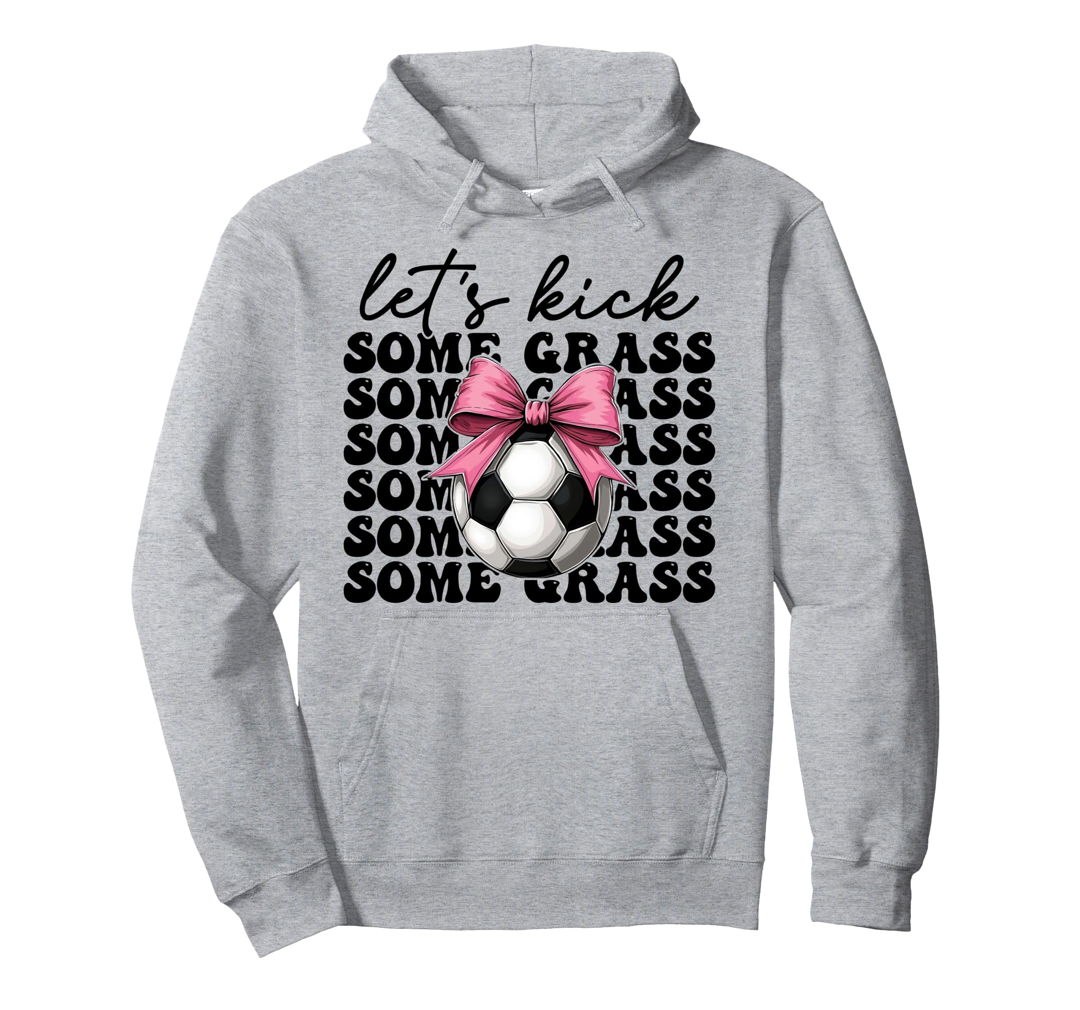 Soccer Soccer Mom Mothers Day Lets Hoodie - Streetwear Style Men Women - T-Shirt, Sweatshirt, Hoodie