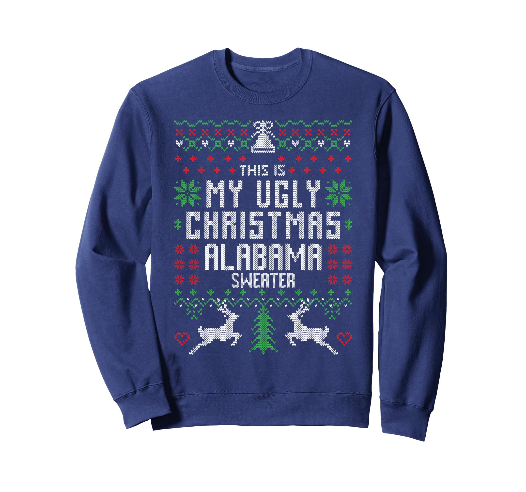 This Is My Ugly Alabama Funny Gifts Sweatshirt - Trendy Graphic Men Women - T-Shirt, Sweatshirt, Hoodie