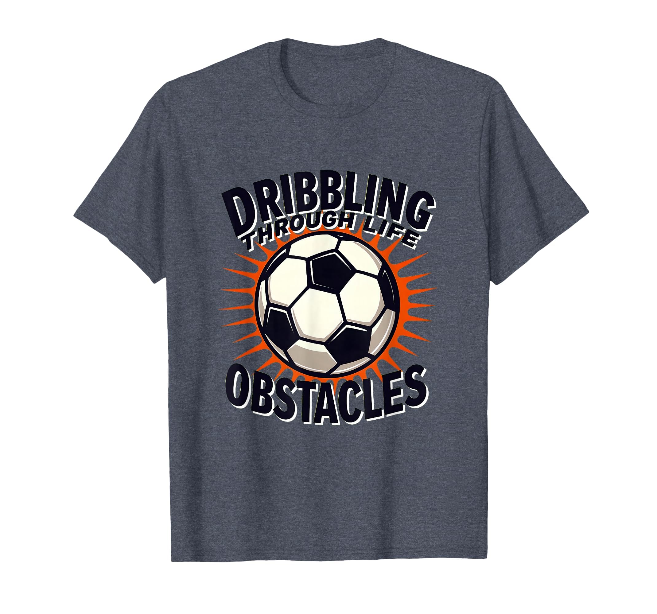 Dribbling Through Life Obstacles T-Shirt - Streetwear Style for Adults - T-Shirt, Sweatshirt, Hoodie
