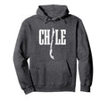 Chile Chilean Souvenir Hoodie - Casual Everyday Wear Unisex - T-Shirt, Sweatshirt, Hoodie