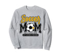 Soccer Mom Yellow Soccer Player Sweatshirt - Fun Novelty Design for Adults - T-Shirt, Sweatshirt, Hoodie