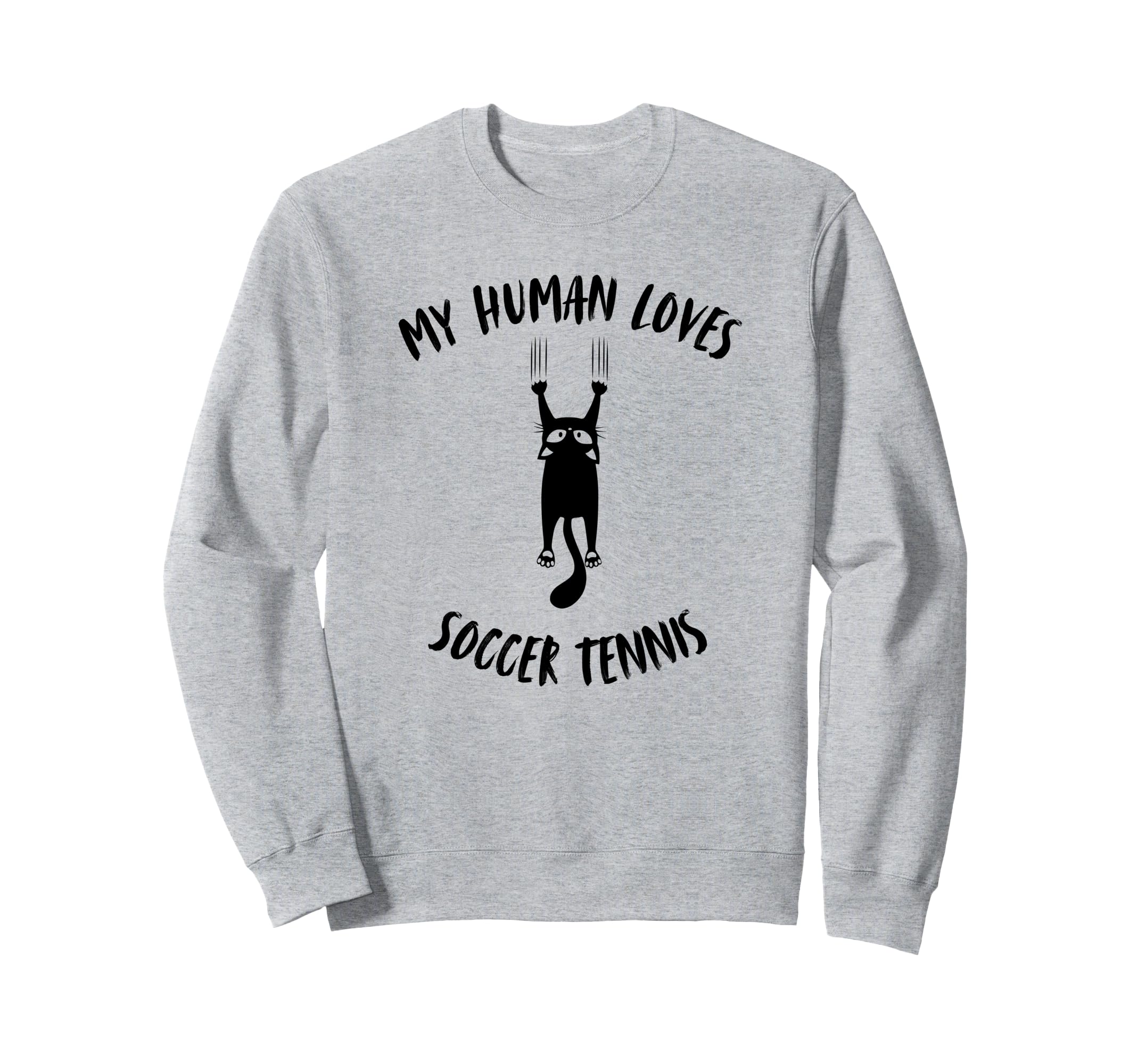 My Human Loves Soccer Tennis Cat Sweatshirt - Custom Art Print for Adults - T-Shirt, Sweatshirt, Hoodie