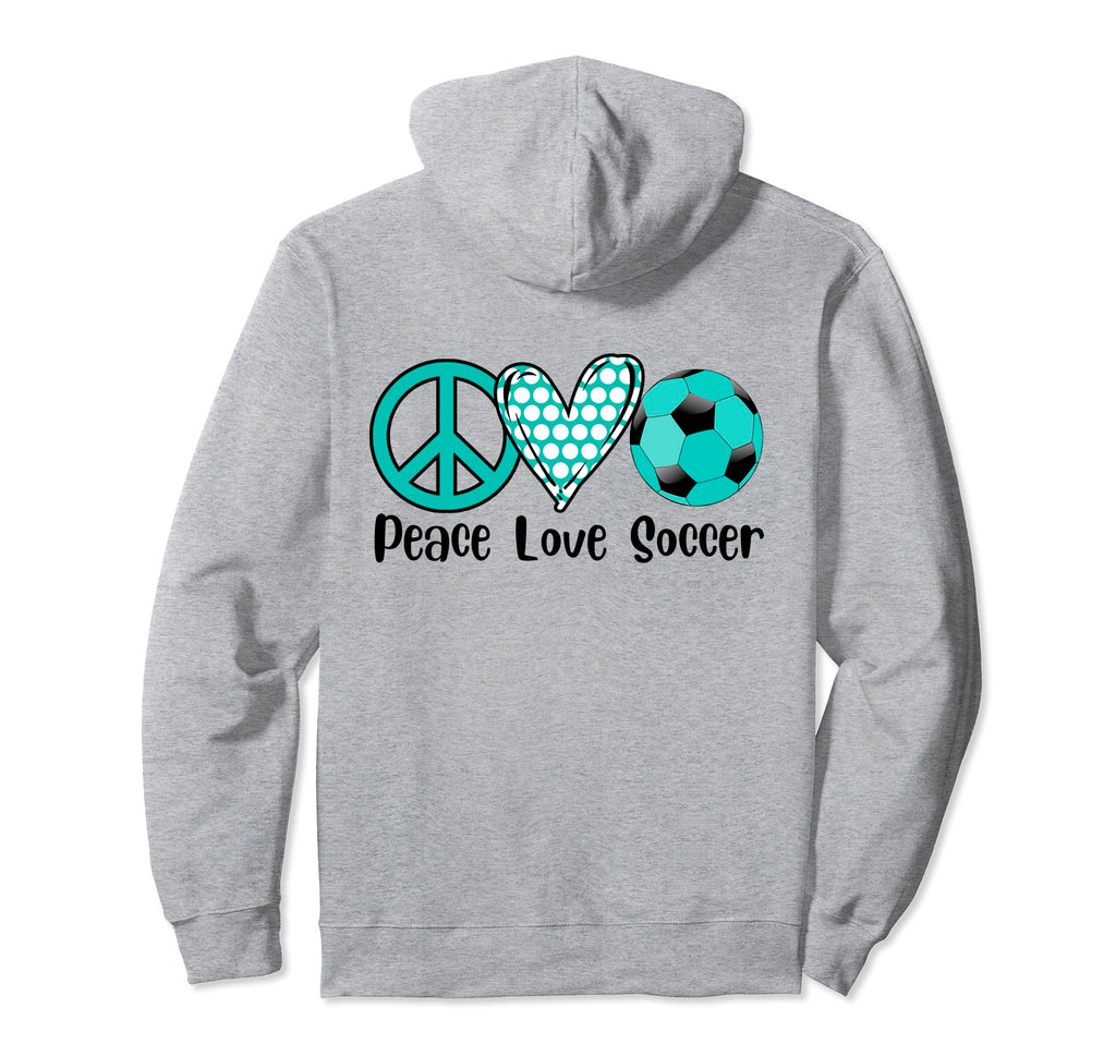 Soccer Peace Love Soccer Teal Soccer Ball Hoodie - Unique Graphic Unisex - T-Shirt, Sweatshirt, Hoodie