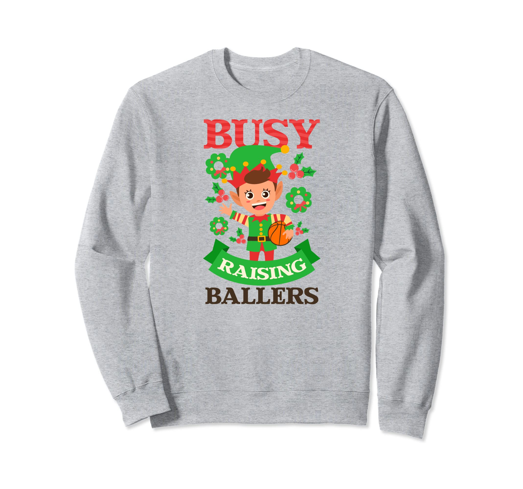 Busy Raising Ballers Basketball Sweatshirt - Streetwear Style for Adults - T-Shirt, Sweatshirt, Hoodie