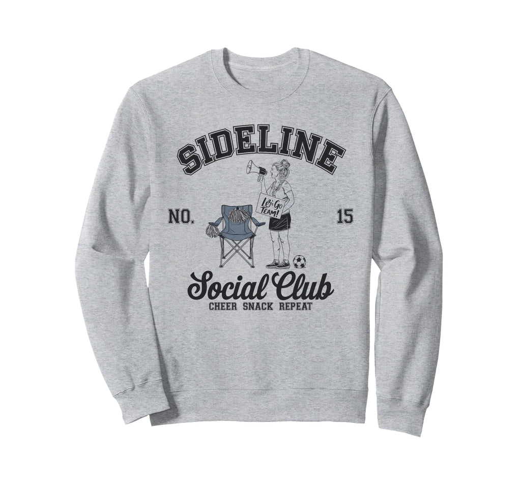 Sideline Social Club Soccer Mom Game Day Sweatshirt - Trendy Graphic Unisex - T-Shirt, Sweatshirt, Hoodie