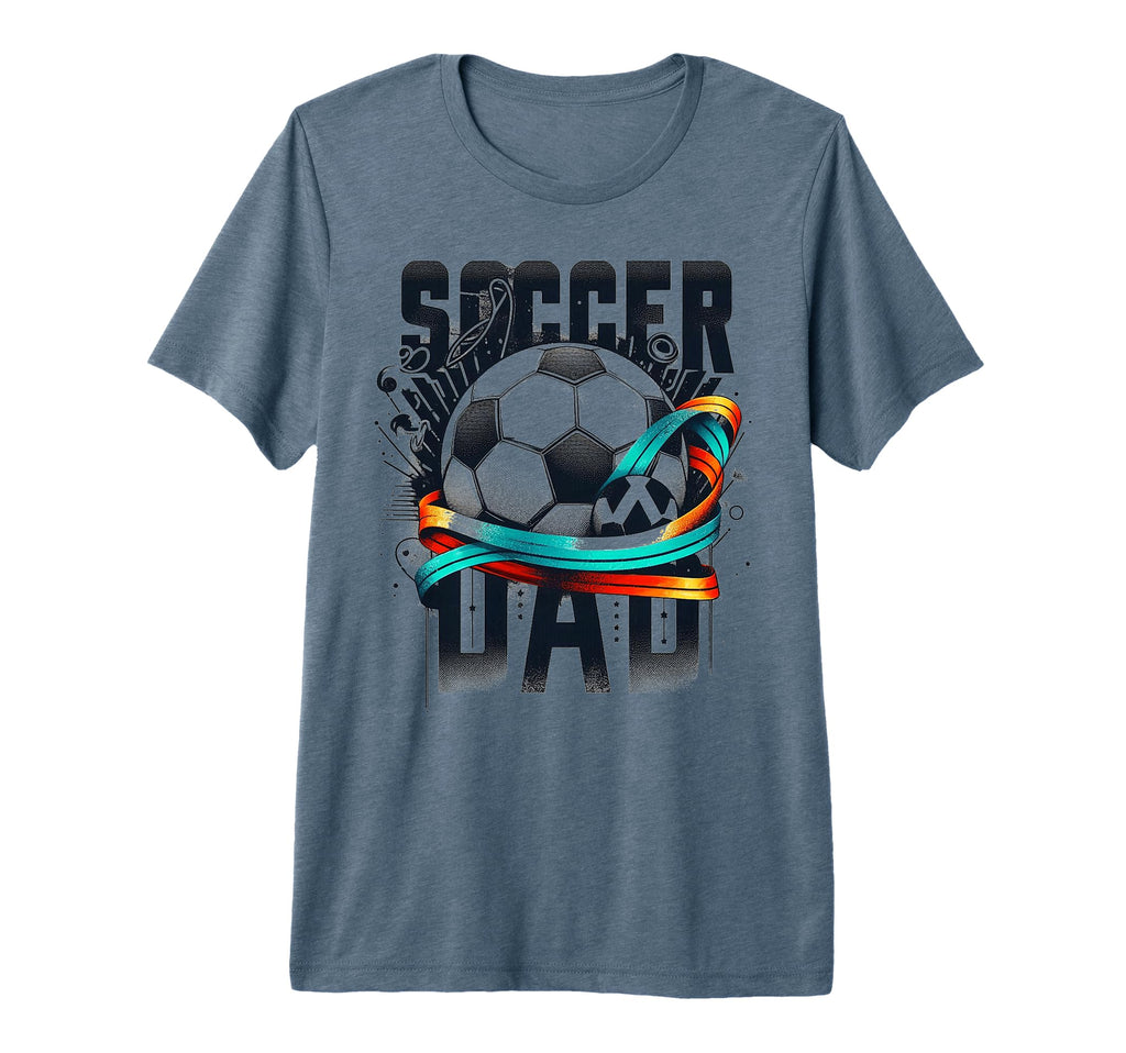 Soccer Dad Family Matching Dad T-Shirt - Streetwear Style for Adults - T-Shirt, Sweatshirt, Hoodie