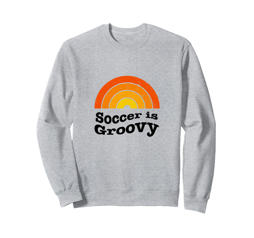 Soccer Is Groovy 60S Soccer Player Sweatshirt - Graphic Print for Adults - T-Shirt, Sweatshirt, Hoodie