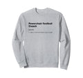 Powerchair Football Coach Definition Sweatshirt - Custom Art Print Unisex - T-Shirt, Sweatshirt, Hoodie