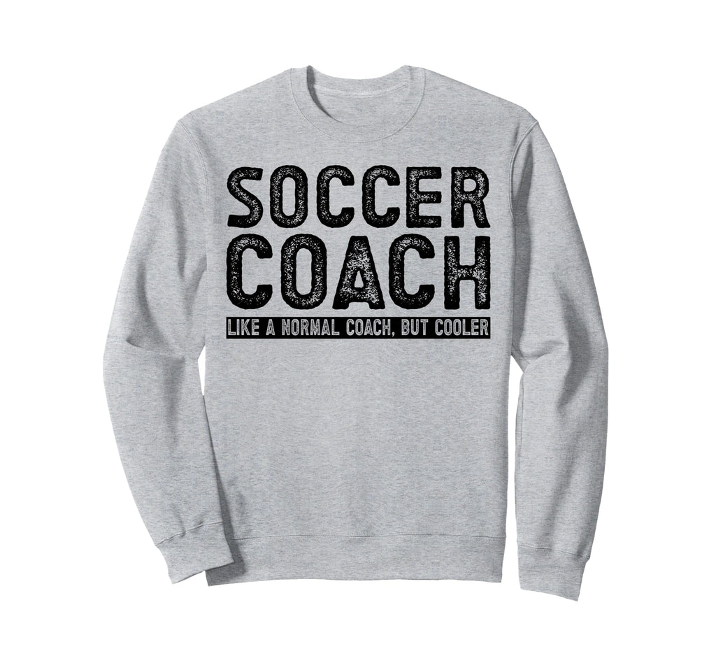 Soccer Coach Sweatshirt - Graphic Print for Adults - T-Shirt, Sweatshirt, Hoodie