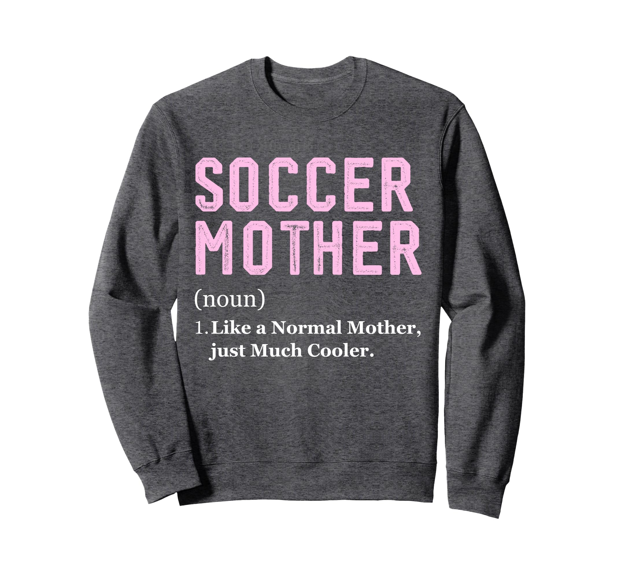 Funny Soccer Player Mother Sweatshirt - Minimalist Print for Adults - T-Shirt, Sweatshirt, Hoodie