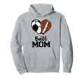 Ball Mom Funny Soccer Football Player Mom Hoodie - Minimalist Print Unisex - T-Shirt, Sweatshirt, Hoodie