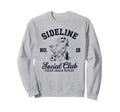 Sideline Social Club Soccer Mom Sweatshirt - Trendy Graphic for Adults - T-Shirt, Sweatshirt, Hoodie