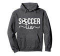 Soccer Tia Soccer Player Tia Soccer Tia Hoodie - Streetwear Style Unisex - T-Shirt, Sweatshirt, Hoodie