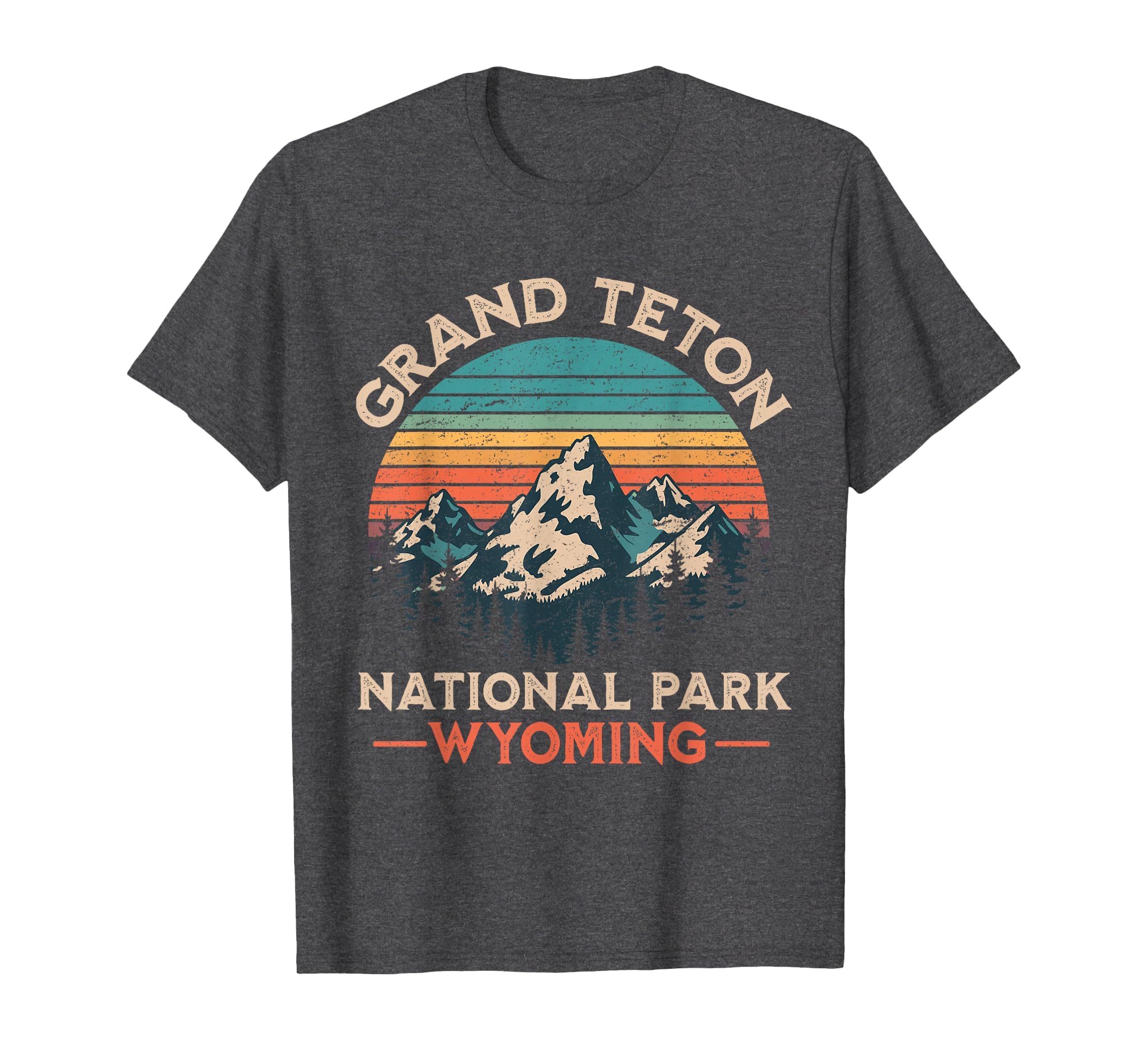 Grand Teton National Park Wyoming T-Shirt - Trendy Graphic Unisex - T-Shirt, Sweatshirt, Hoodie