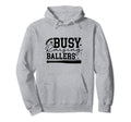 Busy Raising Ballers Baseball Love Hoodie - Graphic Print for Adults - T-Shirt, Sweatshirt, Hoodie
