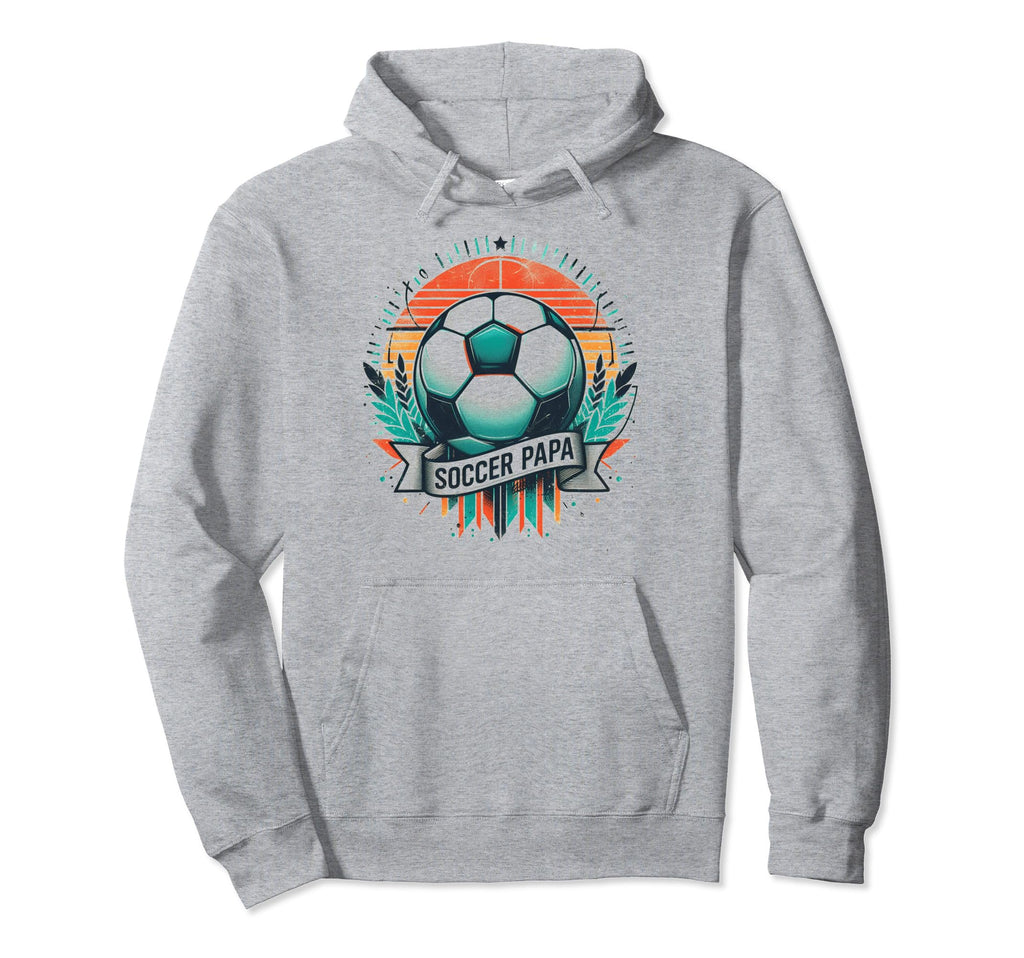Soccer Papa Family Matching Dad Hoodie - Novelty Apparel for Adults - T-Shirt, Sweatshirt, Hoodie