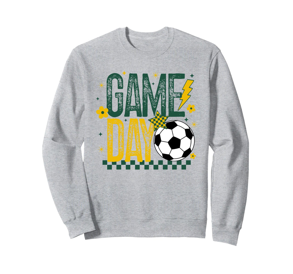 Game Day Soccer Season Green Sweatshirt - Streetwear Style for Adults - T-Shirt, Sweatshirt, Hoodie