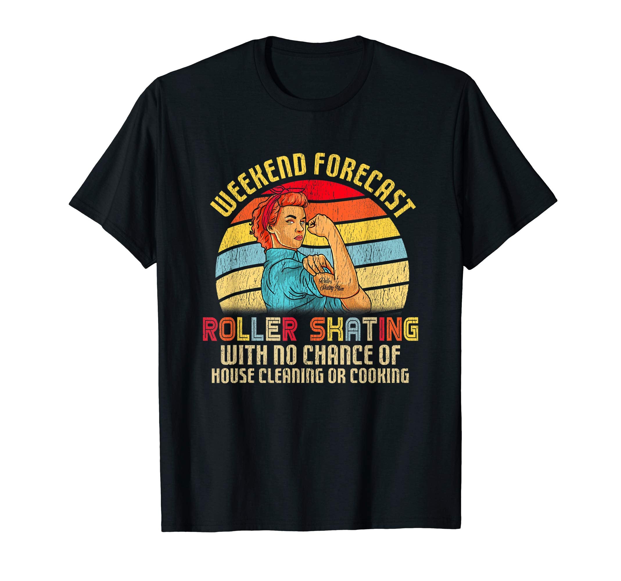 Weekend Forecast Roller Skating Roller T-Shirt - Trendy Graphic Men Women - T-Shirt, Sweatshirt, Hoodie