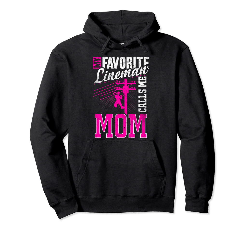 Proud Mom Lineman Mom My Favorite Hoodie - Custom Art Print for Adults - T-Shirt, Sweatshirt, Hoodie