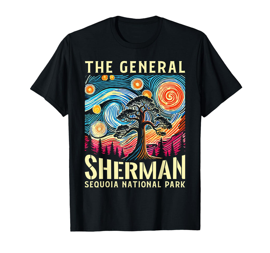 General Sherman Sequoia National Park T-Shirt - Fun Novelty Design Unisex - T-Shirt, Sweatshirt, Hoodie
